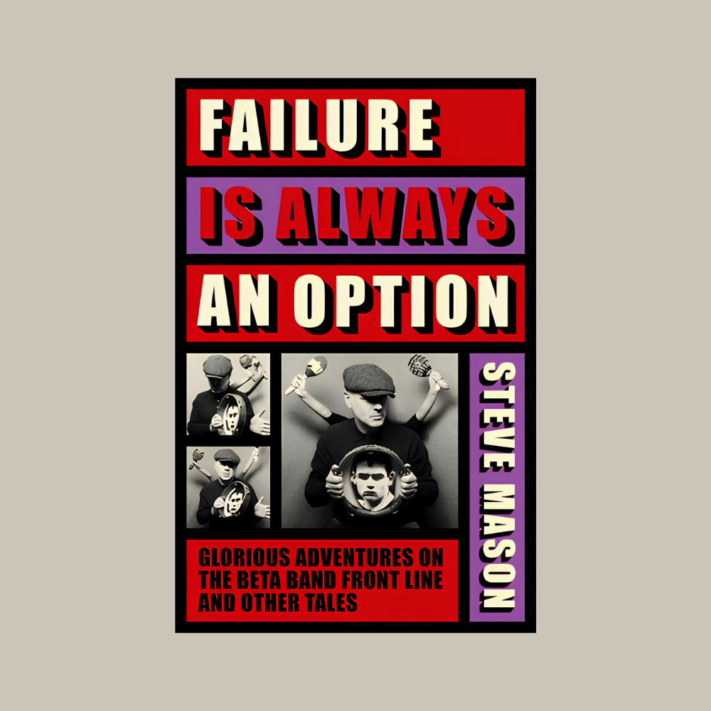 Book cover for Failure is Always an Option by Steve Mason, featuring red and purple panels with retro-style typography and black-and-white montage images of the author.